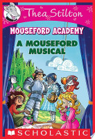 A Mouseford Musical (Mouseford Academy #6)